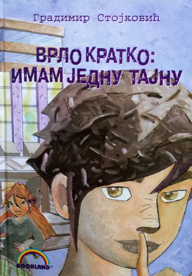 Vrlo kratko: imam jednu tajnu